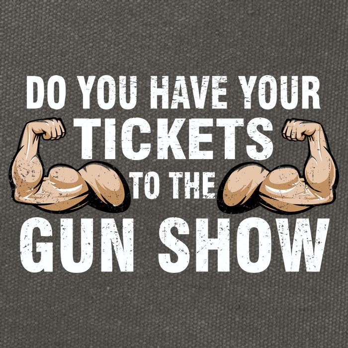 Do You Have Tickets To The Gun Show Cotton Canvas Backpack