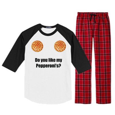 Do You Like My Pepperoni's Raglan Sleeve Pajama Set