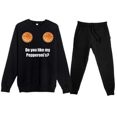 Do You Like My Pepperoni's Premium Crewneck Sweatsuit Set