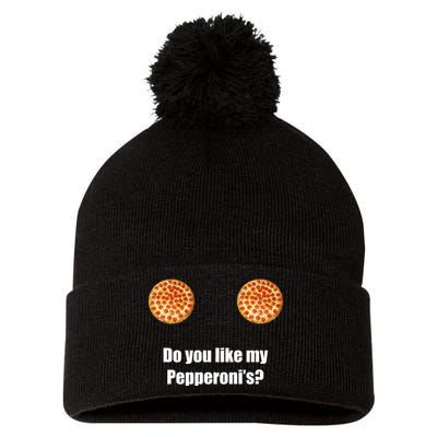 Do You Like My Pepperoni's Pom Pom 12in Knit Beanie