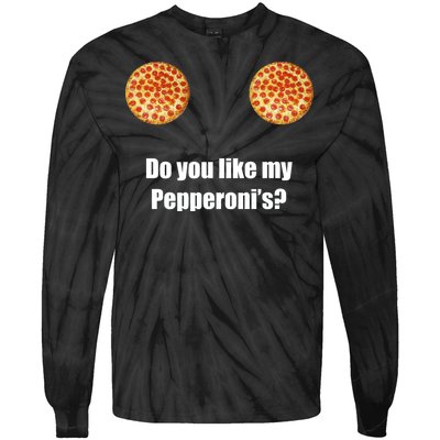 Do You Like My Pepperoni's Tie-Dye Long Sleeve Shirt