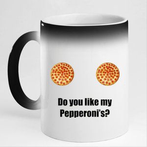 Do You Like My Pepperoni's1 11oz Black Color Changing Mug