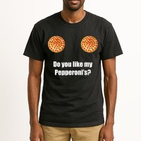 Do You Like My Pepperoni's1 Tall T-Shirt