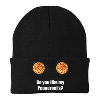 Do You Like My Pepperoni's1 Beanie
