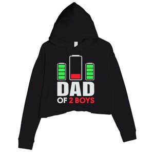 Dad Of 2 Low Battery Son Dad Fathers Day Birthday Crop Fleece Hoodie