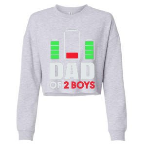 Dad Of 2 Low Battery Son Dad Fathers Day Birthday Cropped Pullover Crew