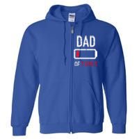 Dad Of 2 Two Low Battery Gift For Father's Day Gift Full Zip Hoodie