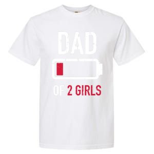 Dad Of 2 Two Low Battery Gift For Father's Day Gift Garment-Dyed Heavyweight T-Shirt