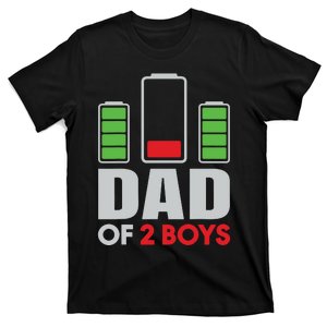 Dad Of 2 Low Battery Son Dad Fathers Day Birthday T-Shirt