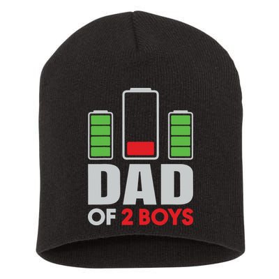 Dad Of 2 Low Battery Son Dad Fathers Day Birthday Short Acrylic Beanie