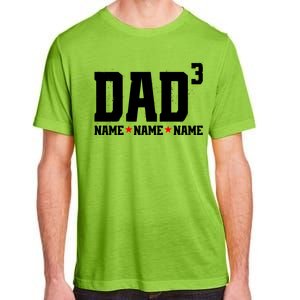 Dad Of 3 Fathers Day Gift Daughter Son Kids Names Personalized Adult ChromaSoft Performance T-Shirt