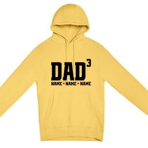 Dad Of 3 Fathers Day Gift Daughter Son Kids Names Personalized Premium Pullover Hoodie