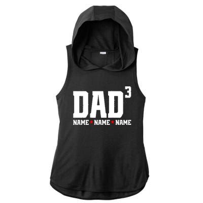 Dad Of 3 Fathers Day Gift Daughter Son Kids Names Personalized Ladies PosiCharge Tri-Blend Wicking Draft Hoodie Tank