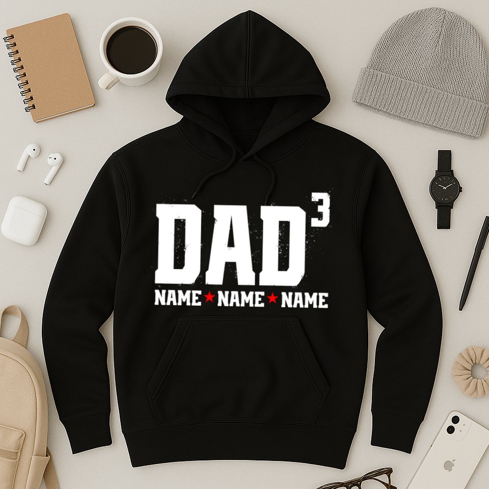 Dad Of 3 Fathers Day Gift Daughter Son Kids Names Personalized Hoodie