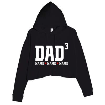 Dad Of 3 Fathers Day Gift Daughter Son Kids Names Personalized Crop Fleece Hoodie