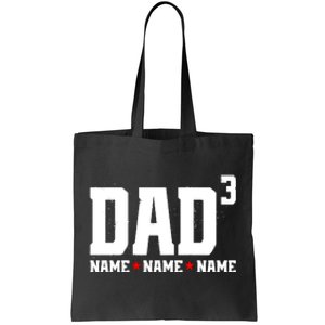 Dad Of 3 Fathers Day Gift Daughter Son Kids Names Personalized Tote Bag