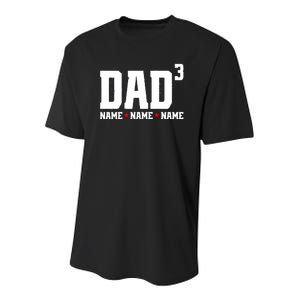 Dad Of 3 Fathers Day Gift Daughter Son Kids Names Personalized Youth Performance Sprint T-Shirt