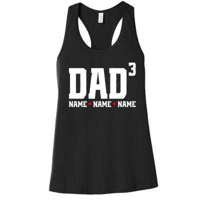 Dad Of 3 Fathers Day Gift Daughter Son Kids Names Personalized Women's Racerback Tank