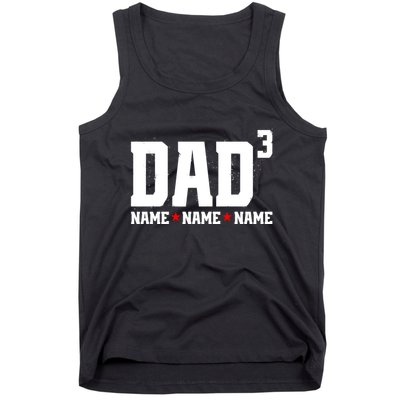 Dad Of 3 Fathers Day Gift Daughter Son Kids Names Personalized Tank Top