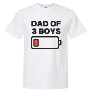 Dad Of 3 Boys Funny Fathers Day Garment-Dyed Heavyweight T-Shirt