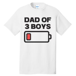 Dad Of 3 Boys Funny Fathers Day Tall T-Shirt