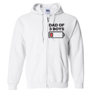 Dad Of 3 Boys Funny Fathers Day Full Zip Hoodie