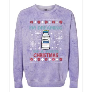 Dreaming Of A White Christmas Propofol Ugly Xmas Gift Colorblast Crewneck Sweatshirt