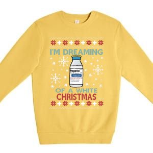 Dreaming Of A White Christmas Propofol Ugly Xmas Gift Premium Crewneck Sweatshirt