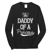 Daddy Of A Princess Fathers Day Long Sleeve Shirt