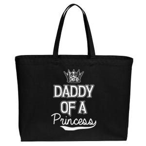 Daddy Of A Princess Fathers Day Cotton Canvas Jumbo Tote