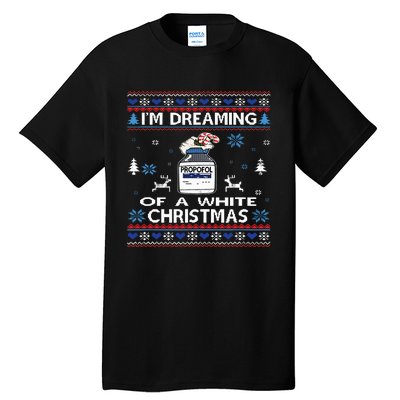 Dreaming Of A White Christmas Nurse Propofol Icu Crna Xmas Tall T-Shirt