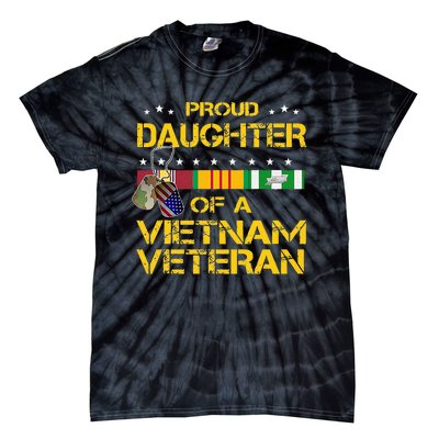 Daughter Of A Vietnam Veteran I'm Proud My Dad Tie-Dye T-Shirt