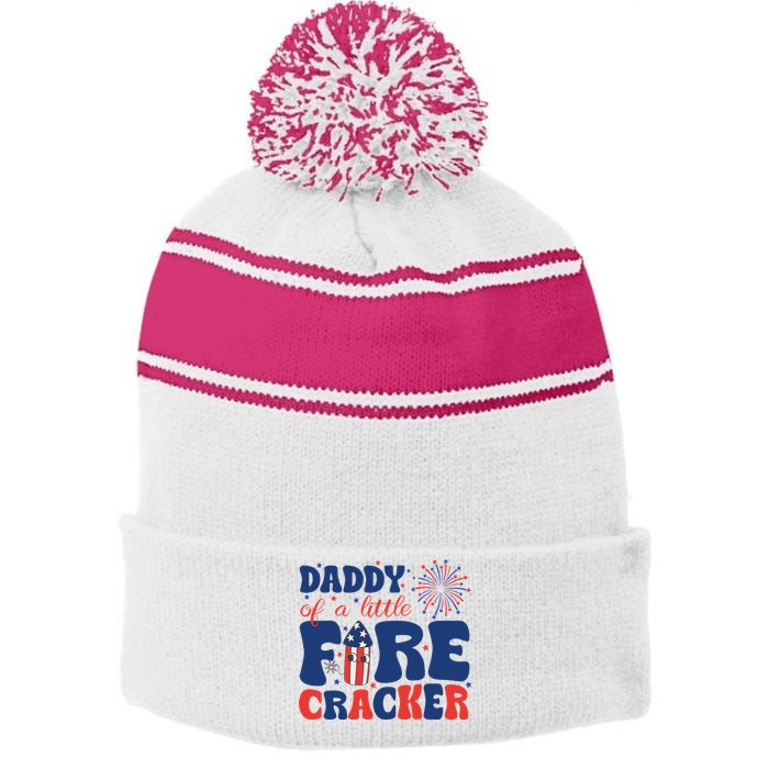 Daddy Of A Little Firecracker Family Matching 4th Of July Stripe Pom Pom Beanie