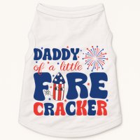 Daddy Of A Little Firecracker Family Matching 4th Of July Doggie Tank