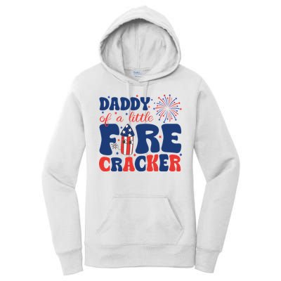 Daddy Of A Little Firecracker Family Matching 4th Of July Women's Pullover Hoodie