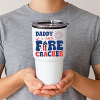 Daddy Of A Little Firecracker Family Matching 4th Of July Tumbler