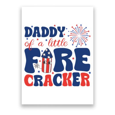 Daddy Of A Little Firecracker Family Matching 4th Of July Poster