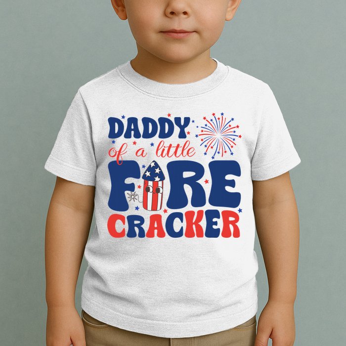 Daddy Of A Little Firecracker Family Matching 4th Of July Toddler T-Shirt