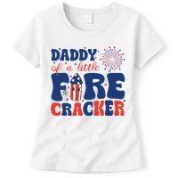 Daddy Of A Little Firecracker Family Matching 4th Of July Womens T-Shirt