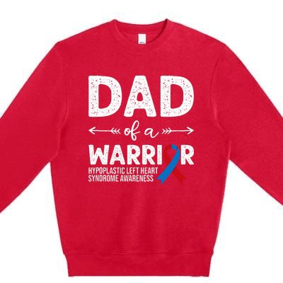 Dad Of A Warrior Red & Blue Ribbon HLHS Awareness Premium Crewneck Sweatshirt