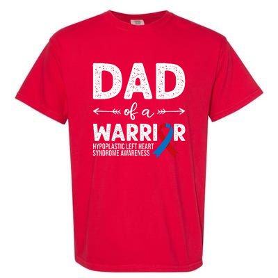 Dad Of A Warrior Red & Blue Ribbon HLHS Awareness Garment-Dyed Heavyweight T-Shirt