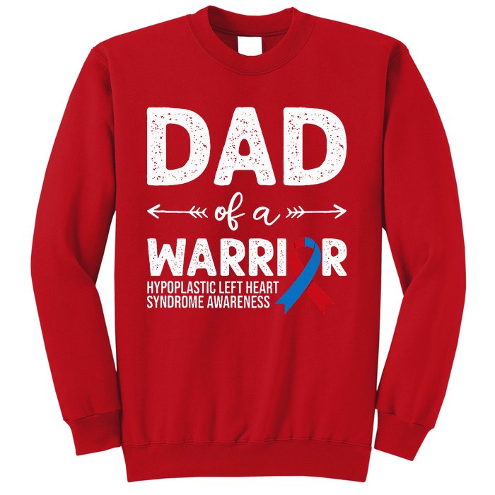 Dad Of A Warrior Red & Blue Ribbon HLHS Awareness Sweatshirt