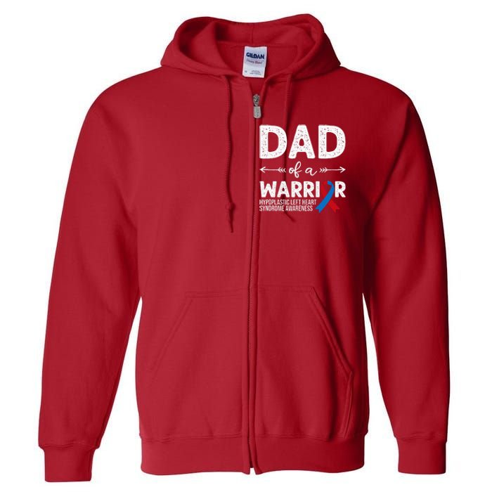 Dad Of A Warrior Red & Blue Ribbon HLHS Awareness Full Zip Hoodie