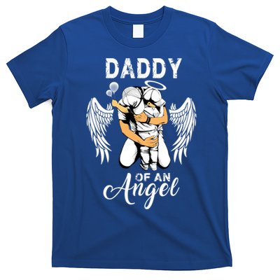 Daddy Of An Angel Pregnancy Infant Loss Awareness Gift T-Shirt