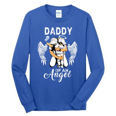 Daddy Of An Angel Pregnancy Infant Loss Awareness Gift Tall Long Sleeve T-Shirt