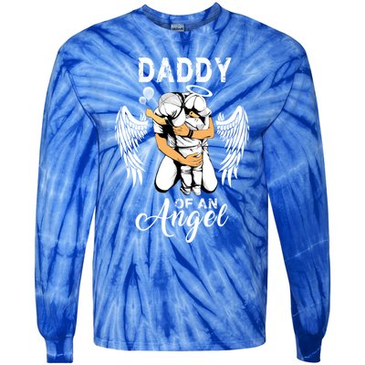 Daddy Of An Angel Pregnancy Infant Loss Awareness Gift Tie-Dye Long Sleeve Shirt