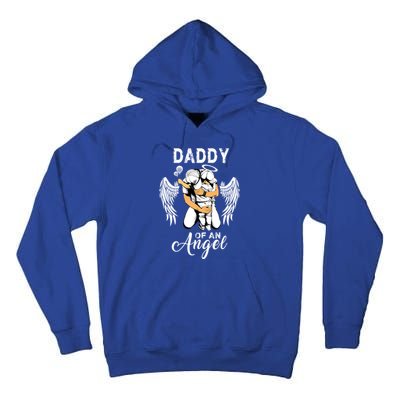 Daddy Of An Angel Pregnancy Infant Loss Awareness Gift Tall Hoodie