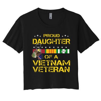 Daughter Of A Vietnam Veteran Im Proud My Dad Women's Crop Top Tee