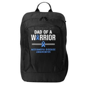 Dad Of A Warrior Moyamoya Disease Awareness City Backpack