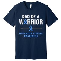 Dad Of A Warrior Moyamoya Disease Awareness Premium T-Shirt